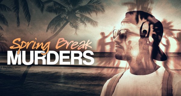 Spring Break Murders – Bild: Farpoint Films