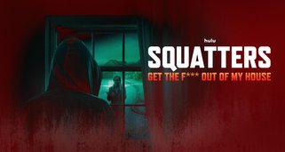 Squatters: Get the F*** Out of My House