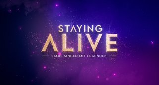 Staying Alive – Stars singen mit Legenden