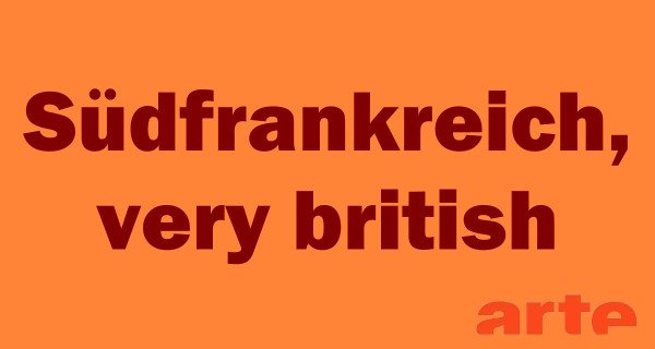 Südfrankreich, very british – Bild: arte Südfrankreich, very british – Bild: arte