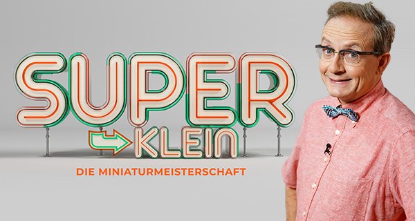 Superklein – Die Miniaturmeisterschaft – Bild: RTL/Stefan Gregorowius Superklein – Die Miniaturmeisterschaft – Bild: RTL/Stefan Gregorowius