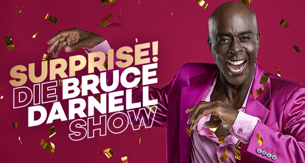 Surprise! Die Bruce Darnell Show – Bild: ProSieben/Boris Breuer Surprise! Die Bruce Darnell Show – Bild: ProSieben/Boris Breuer