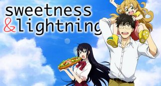 Sweetness & Lightning Sweetness & Lightning