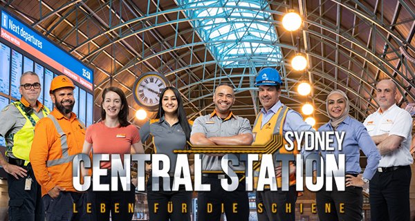 Sydney Central Station – Leben für die Schiene – Bild: SBS