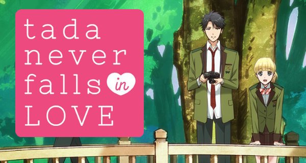Tada Never Falls in Love – Bild: Doga Kobo