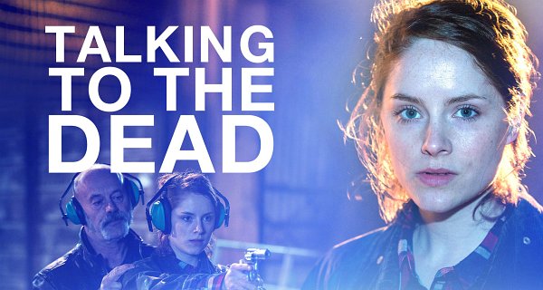 Talking to the Dead – Bild: British Sky Broadcasting Limited Talking to the Dead – Bild: British Sky Broadcasting Limited