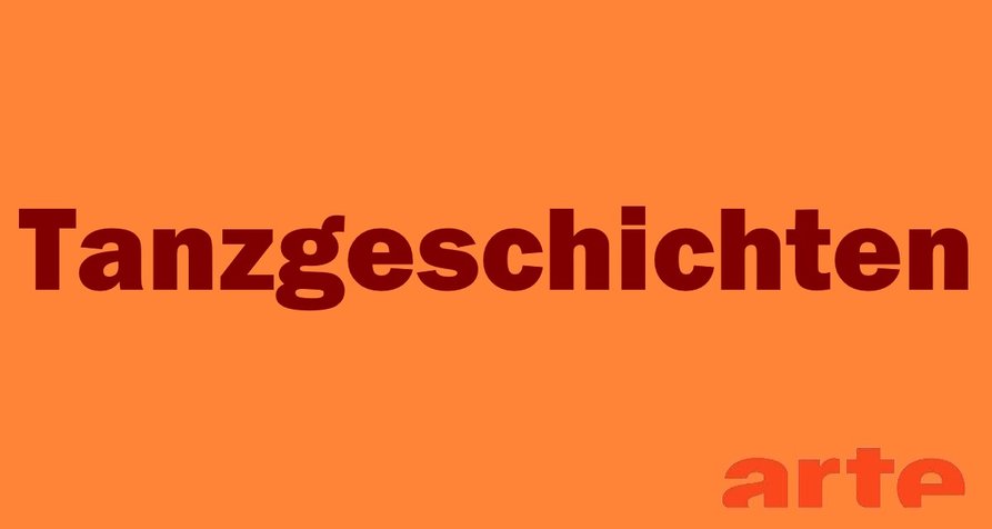 Tanzgeschichten – Bild: arte Tanzgeschichten – Bild: arte