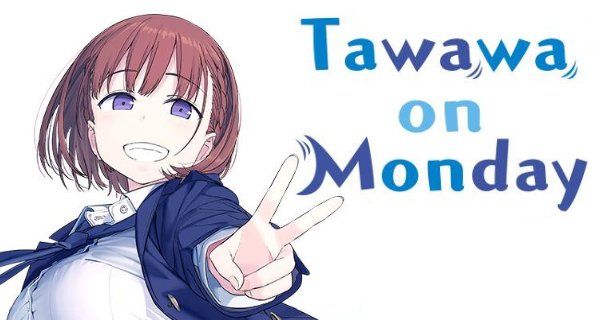 Tawawa on Monday – Bild: Yokohama Animation Laboratory