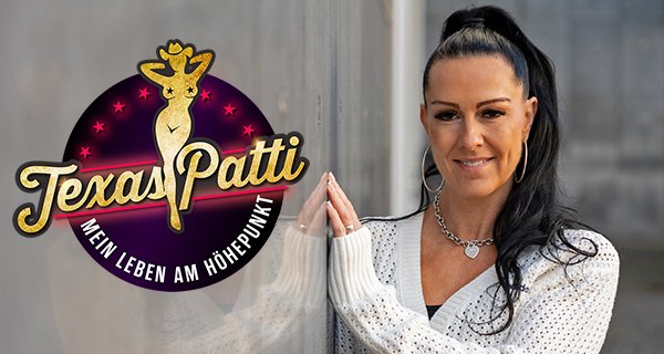 Texas Patti – Mein Leben am Höhepunkt – Bild: RTL Zwei/Mario Firyn Texas Patti – Mein Leben am Höhepunkt – Bild: RTL Zwei/Mario Firyn