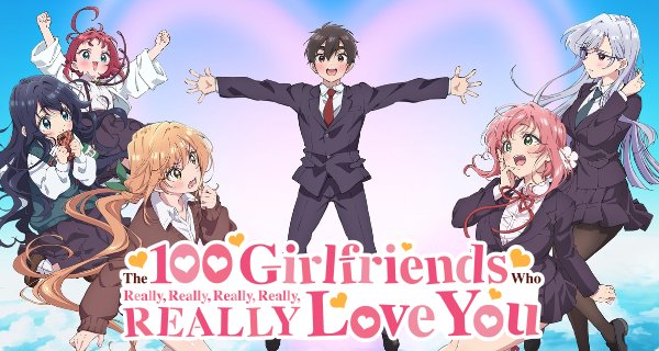 The 100 Girlfriends Who Really, Really, Really, Really, REALLY Love You – Bild: Bibury Animation Studios