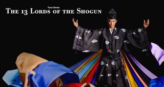 The 13 Lords of the Shogun The 13 Lords of the Shogun