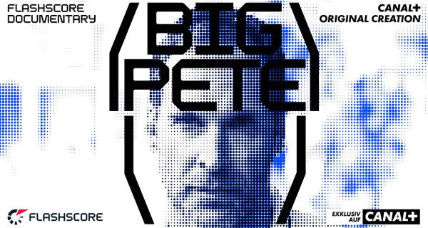The Big Pete – Bild: Canal+ / Flashcore