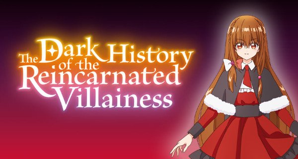 The Dark History of the Reincarnated Villainess – Bild: Studio Deen The Dark History of the Reincarnated Villainess – Bild: Studio Deen