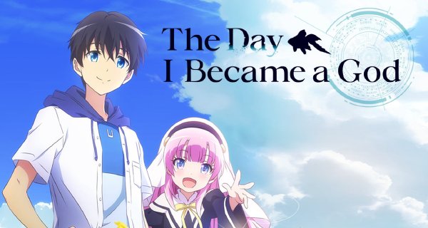 The Day I Became a God – Bild: P.A.Works The Day I Became a God – Bild: P.A.Works