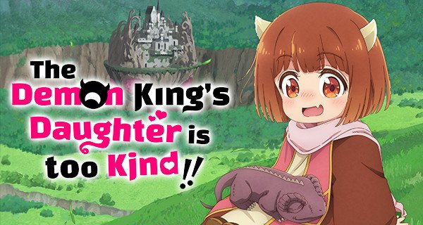 The Demon King’s Daughter is Too Kind!! – Bild: Yuuya Sakamoto, HAKUSENSHA/"The Demon King's Daughter is too Kind!!" Production Committee The Demon King’s Daughter is Too Kind!! – Bild: Yuuya Sakamoto, HAKUSENSHA/"The Demon King's Daughter is too Kind!!" Production Committee