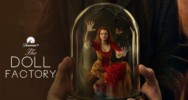 The Doll Factory – Bild: Paramount+