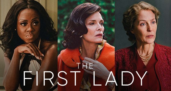The First Lady – Bild: Showtime The First Lady – Bild: Showtime