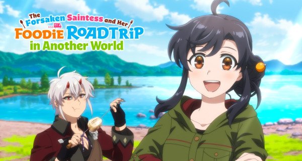 The Forsaken Saintess and Her Foodie Roadtrip in Another World – Bild: 2026/Yoneori,Akane Nitou/KADOKAWA/The Forsaken Saintess and Her Foodie Roadtrip in Another World Project