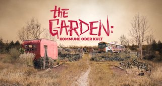 The Garden – Kommune oder Kult