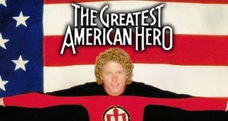 The Greatest American Hero