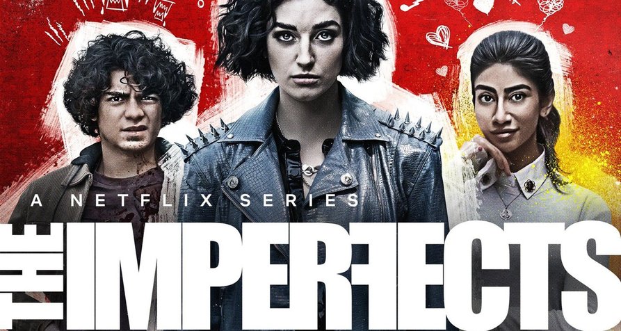 The Imperfects – Bild: Netflix The Imperfects – Bild: Netflix