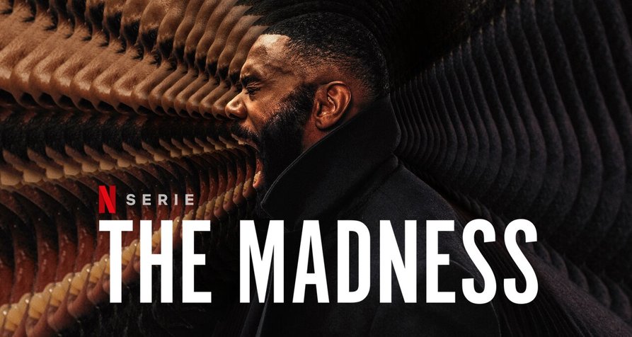 The Madness – Bild: Netflix The Madness – Bild: Netflix