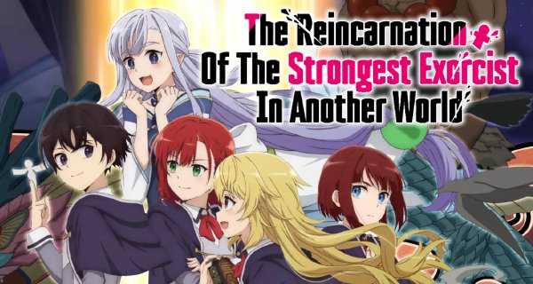 The Reincarnation Of The Strongest Exorcist In Another World – Bild: Studio Blanc The Reincarnation Of The Strongest Exorcist In Another World – Bild: Studio Blanc