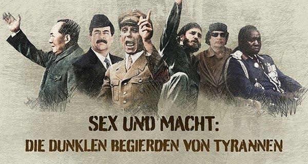 Sex und Macht: Die dunklen Begierden von Tyrannen – Bild: Sphere Abacus Ltd/All media Worldwide In Perpetuity Sex und Macht: Die dunklen Begierden von Tyrannen – Bild: Sphere Abacus Ltd/All media Worldwide In Perpetuity