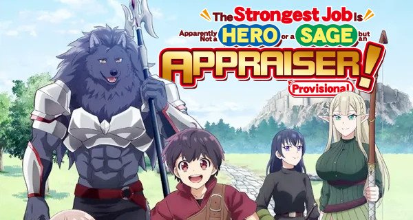 The Strongest Job Is Apparently Not a Hero or a Sage, but an Appraiser (Provisional)! – Bild: Studio Flad