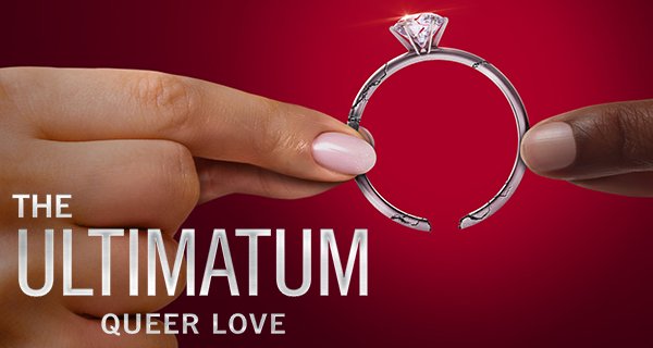 The Ultimatum: Queer Love – Bild: Netflix The Ultimatum: Queer Love – Bild: Netflix