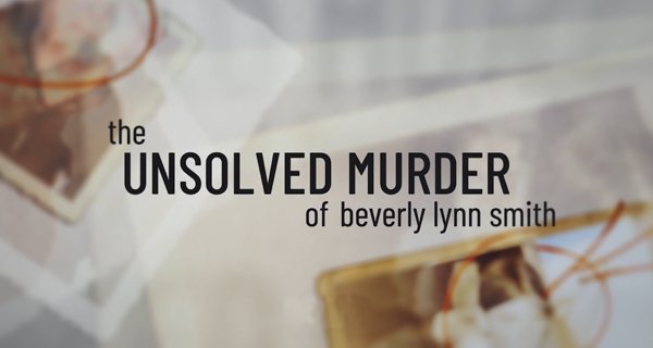 Der unaufgeklärte Mord an Beverly Lynn Smith – Bild: Amazon Der unaufgeklärte Mord an Beverly Lynn Smith – Bild: Amazon