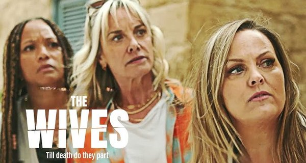 The Wives – Bild: Channel 5 The Wives – Bild: Channel 5