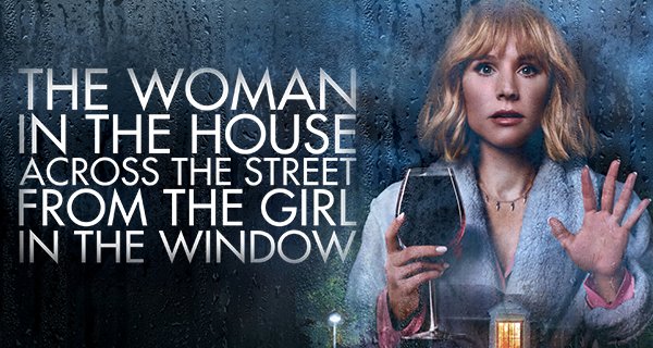 The Woman in the House Across the Street from the Girl in the Window – Bild: Netflix