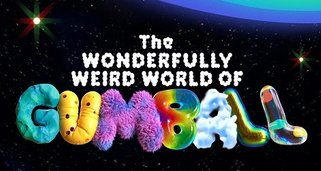 The Wonderfully Weird World of Gumball