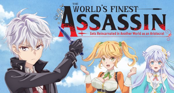 The World’s Finest Assassin Gets Reincarnated in Another World as an Aristocrat – Bild: Silver Link The World’s Finest Assassin Gets Reincarnated in Another World as an Aristocrat – Bild: Silver Link