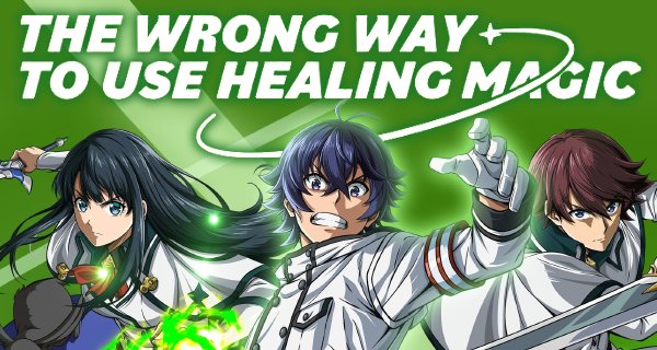 The Wrong Way to Use Healing Magic – Bild: Studio Add / Shin-Ei Animation