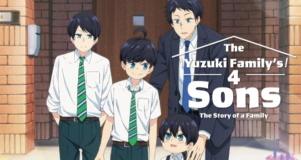 The Yuzuki Family’s Four Sons – Bild: Shuka The Yuzuki Family’s Four Sons – Bild: Shuka