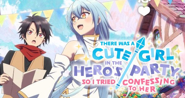 There was a Cute Girl in the Hero’s Party, so I Tried Confessing to Her – Bild: Gekkou