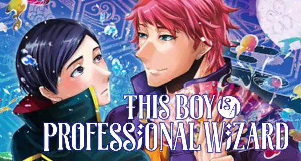 This Boy is a Professional Wizard – Bild: CoMix Wave Films
