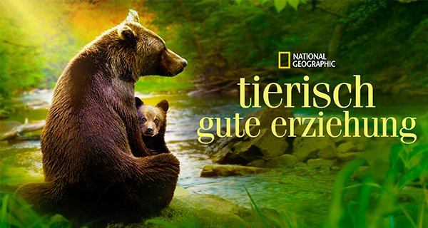 Tierisch gute Erziehung – Bild: Disney/National Geographic
