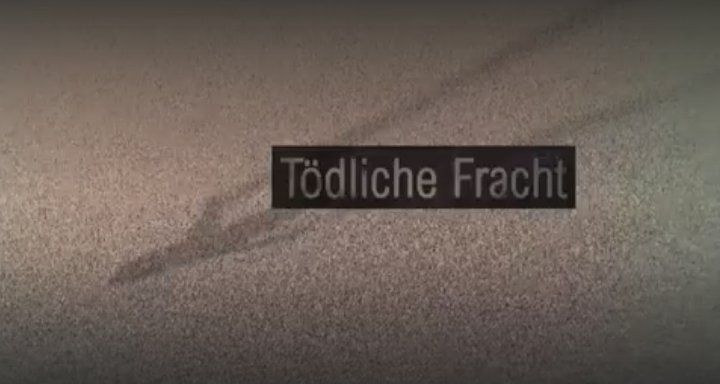 Tödliche Fracht – Bild: Dogwoof/HOT8/Slutzky Communication/The New Foundation for Cinema & TV/VPRO TV/ZDF/arte Tödliche Fracht – Bild: Dogwoof/HOT8/Slutzky Communication/The New Foundation for Cinema & TV/VPRO TV/ZDF/arte