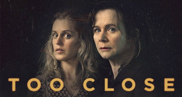 Too Close – Bild: ITV