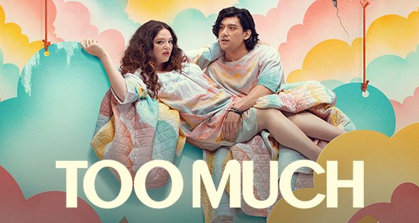 Too Much – Bild: Netflix