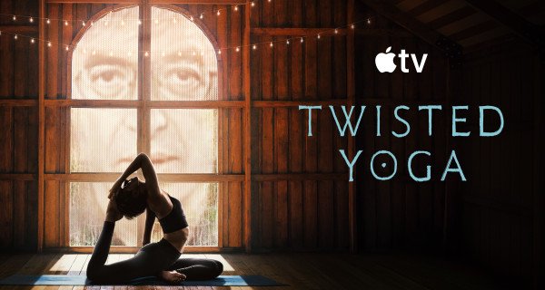 Twisted Yoga – Bild: Apple TV Twisted Yoga – Bild: Apple TV