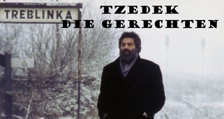 Tzedek – Die Gerechten