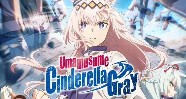 Uma Musume: Cinderella Gray – Bild: Taiyou Kuzumi, Masafumi Sugiura & Pita, Junnosuke Itoh/SHUEISHA, UCG Partners © Cygames, Inc. Uma Musume: Cinderella Gray – Bild: Taiyou Kuzumi, Masafumi Sugiura & Pita, Junnosuke Itoh/SHUEISHA, UCG Partners © Cygames, Inc.