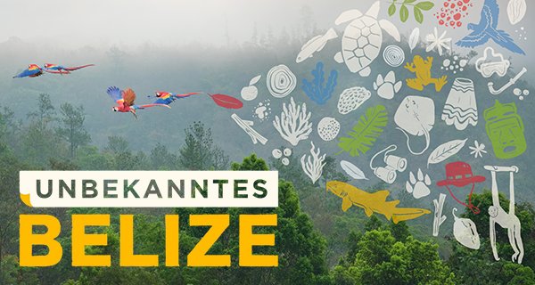 Unbekanntes Belize – Bild: WEST ONE INTERNATIONAL LIMITED Unbekanntes Belize – Bild: WEST ONE INTERNATIONAL LIMITED