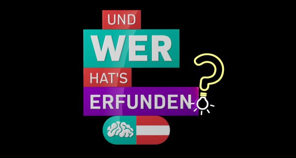 Und wer hat’s erfunden? – Bild: Puls 4 Und wer hat’s erfunden? – Bild: Puls 4