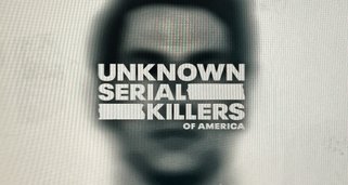 Unknown Serial Killers of America