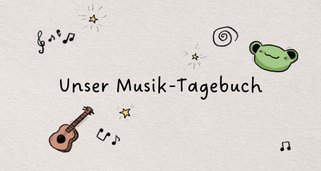 Unser Musik-Tagebuch